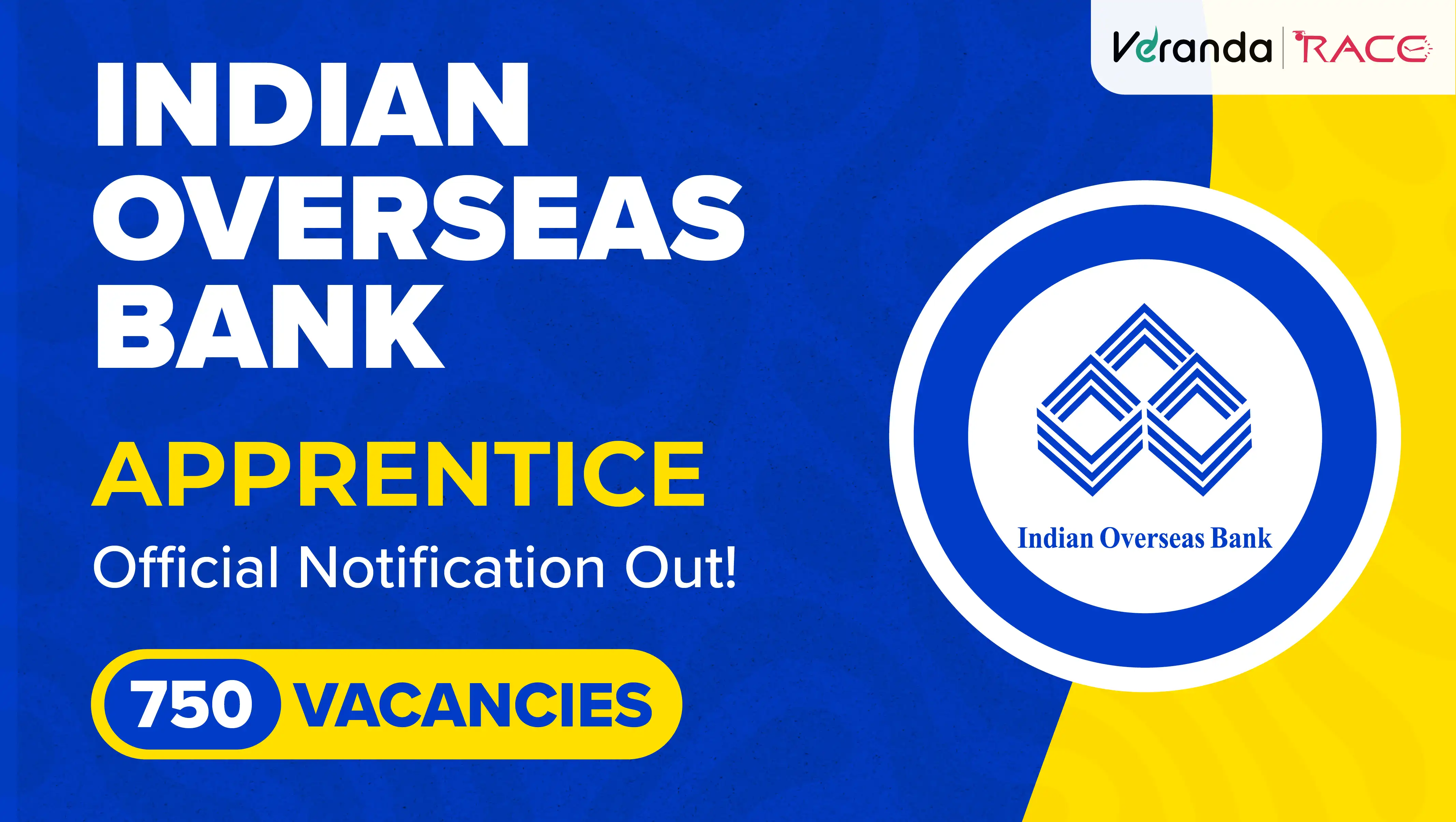 Indian Overseas Bank Apprentice Recruitment 2025 Notification Out for 750 Vacancies; Apply Now